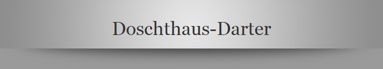 Doschthaus-Darter